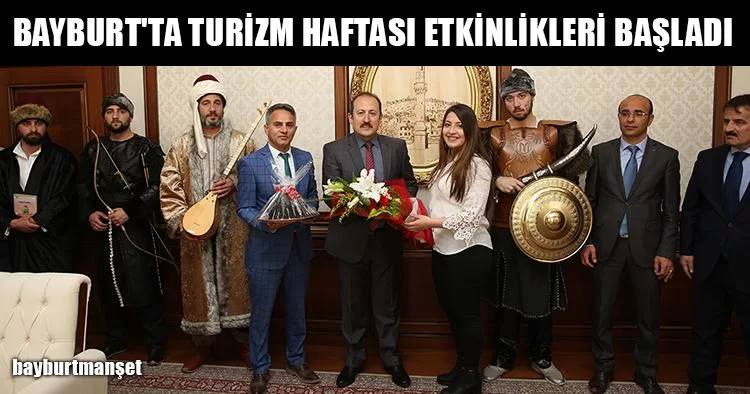 Bayburt'ta Turizm Haftası Etkinlikleri Başladı