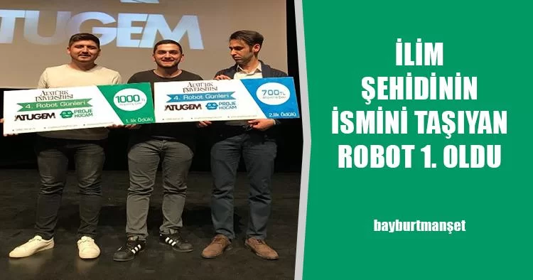 İlim Şehidinin İsmini Taşıyan Robot Birinci Oldu