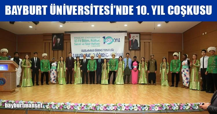 Bayburt Üniversitesi’nde 10. Yıl Coşkusu