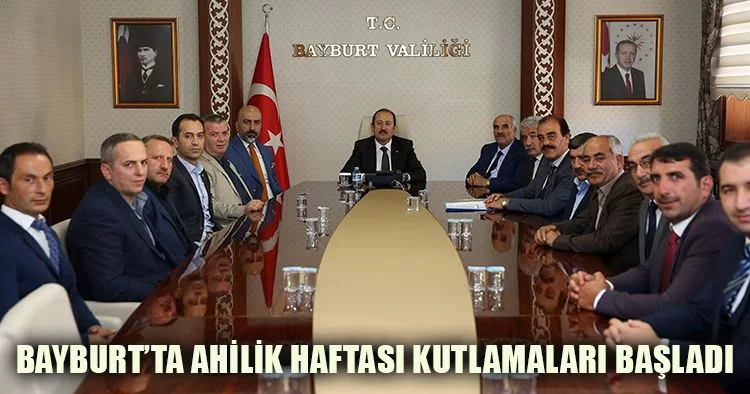 Bayburt’ta Ahilik Haftası Kutlamaları Başladı