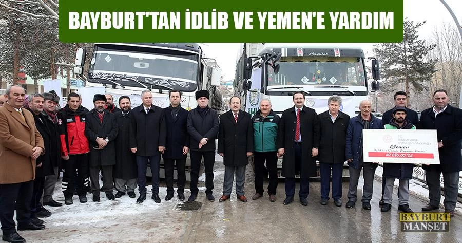 Bayburt'tan İdlib Ve Yemen'e Yardım