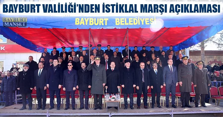 Bayburt Valiliği'nden İstiklal Marşı Açıklaması