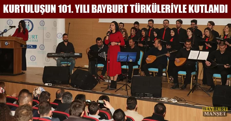 Kurtuluşun 101. Yılı Bayburt Türküleriyle Kutlandı