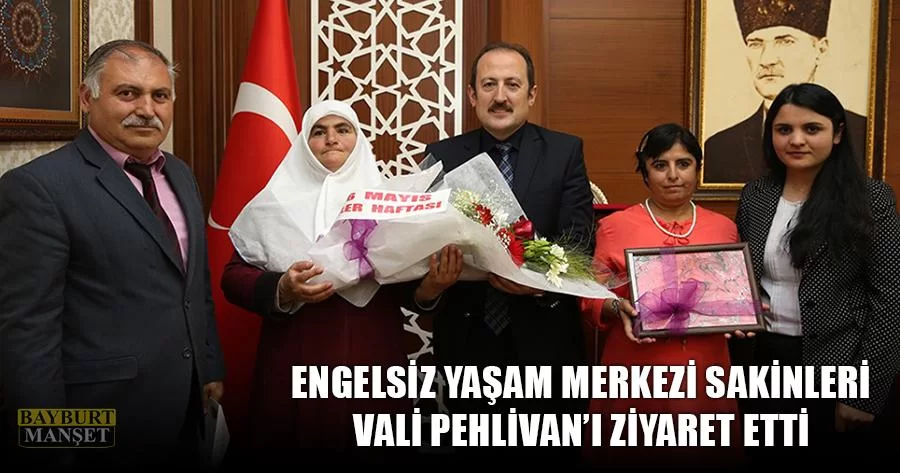 Engelsiz Yaşam Merkezi Sakinleri Vali Pehlivan’ı Ziyaret Etti