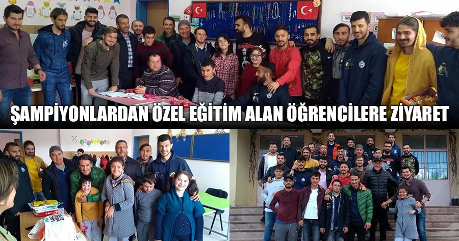 Şampiyonlardan Özel Eğitim Alan Öğrencilere Ziyaret