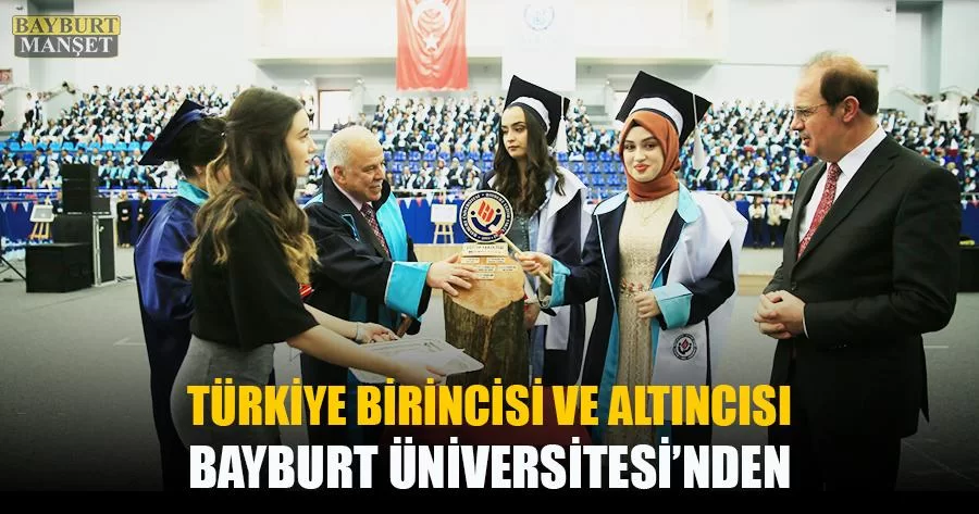 Türkiye Birincisi Ve Altıncısı Bayburt Üniversitesi'nden