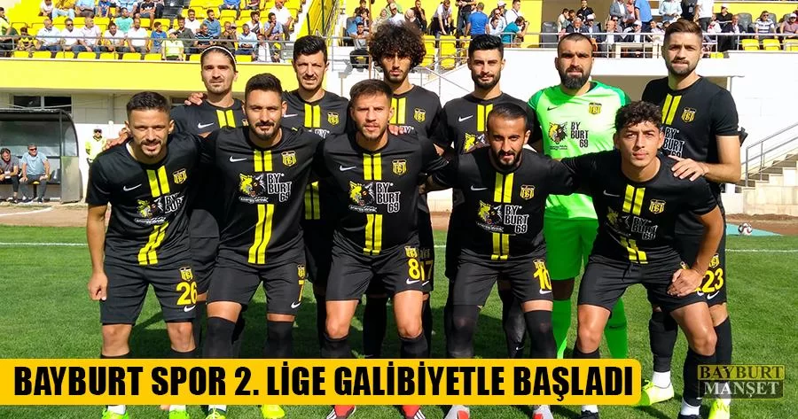 Bayburt Spor 2. Lige Galibiyetle Başladı