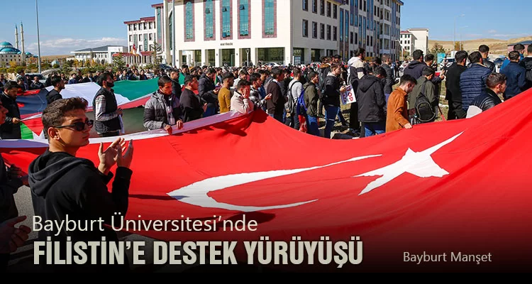 Bayburt Üniversitesi’nde Filistin’e destek yürüyüşü
