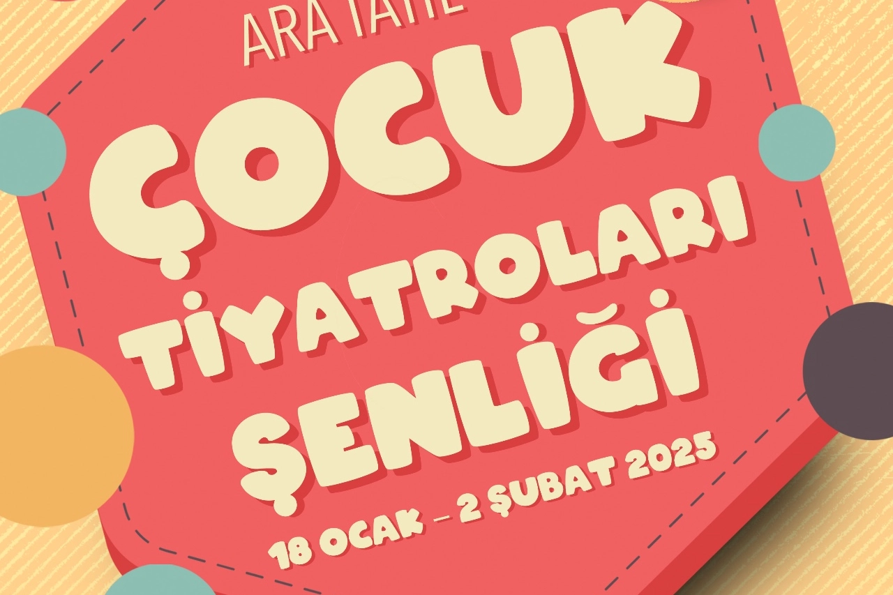 Çocuklar ara tatilde tiyatroya doyacak haberi