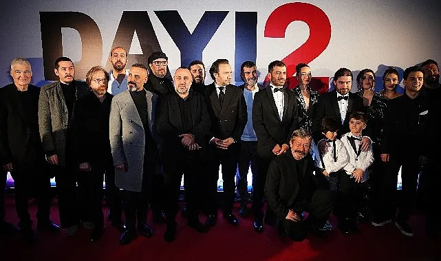 'Dayı 2: Bir Adamın Hikayesi' Filminin Galası Yapıldı haberi