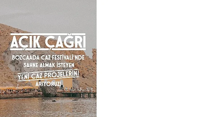 Bozcaada Caz Festivali’nden Müzisyenler için Açık Çağrı! haberi