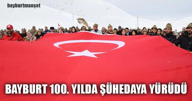 Bayburt 100. Yılda Şühedaya Yürüdü