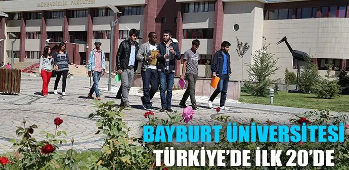 Bayburt Üniversitesi Türkiye’de İlk 20’de