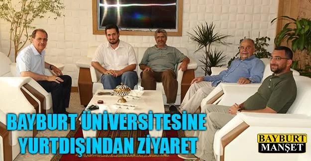 Bayburt Üniversitesine Yurtdışından Ziyaret