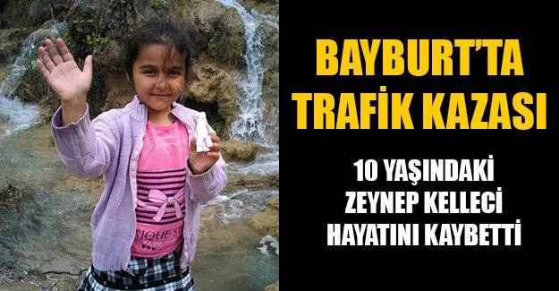 Bayburt'ta Trafik Kazası Bir kişi Hayatını kaybetti