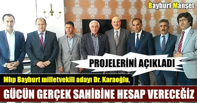 Karaoğlu, Bayburt için projelerini açıkladı