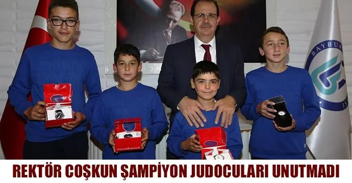 Rektör Coşkun Şampiyon Judocuları Unutmadı