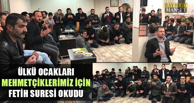 Ülkü Ocakları, Mehmetçiklerimiz İçin Fetih Suresi Okudu